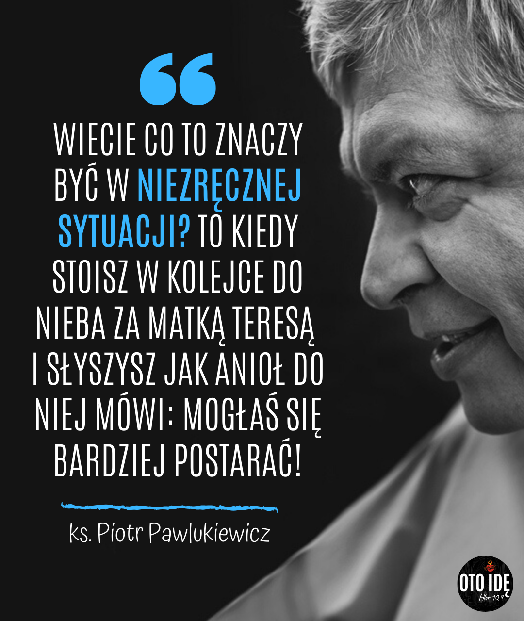 Cytaty | Dopóki walczysz | ks. Piotr Pawlukiewicz
